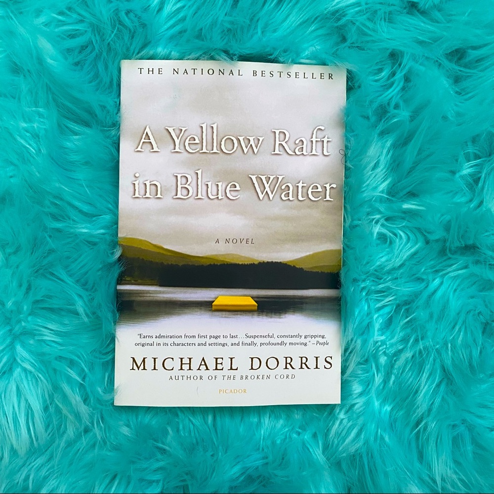 A Yellow Raft in Blue Water by Michael Dorris